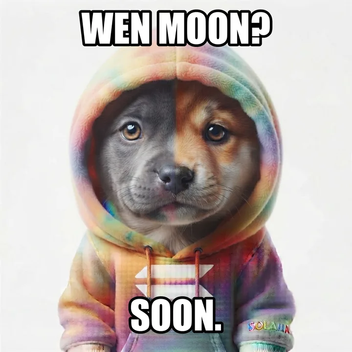 Wen moon? Soon.